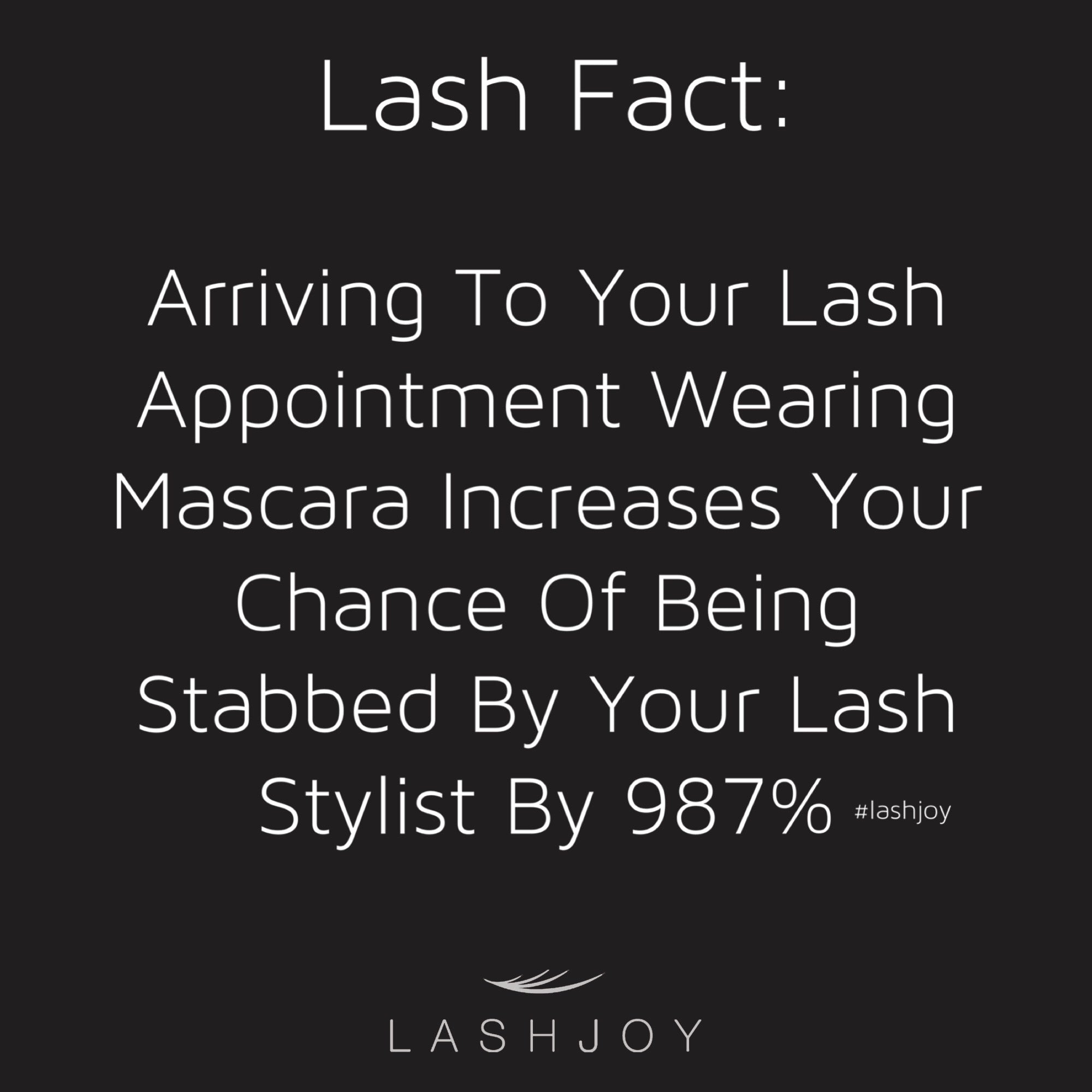 Arriving To Your Lash Appointment Wearing Mascara LashJoy LashJoy