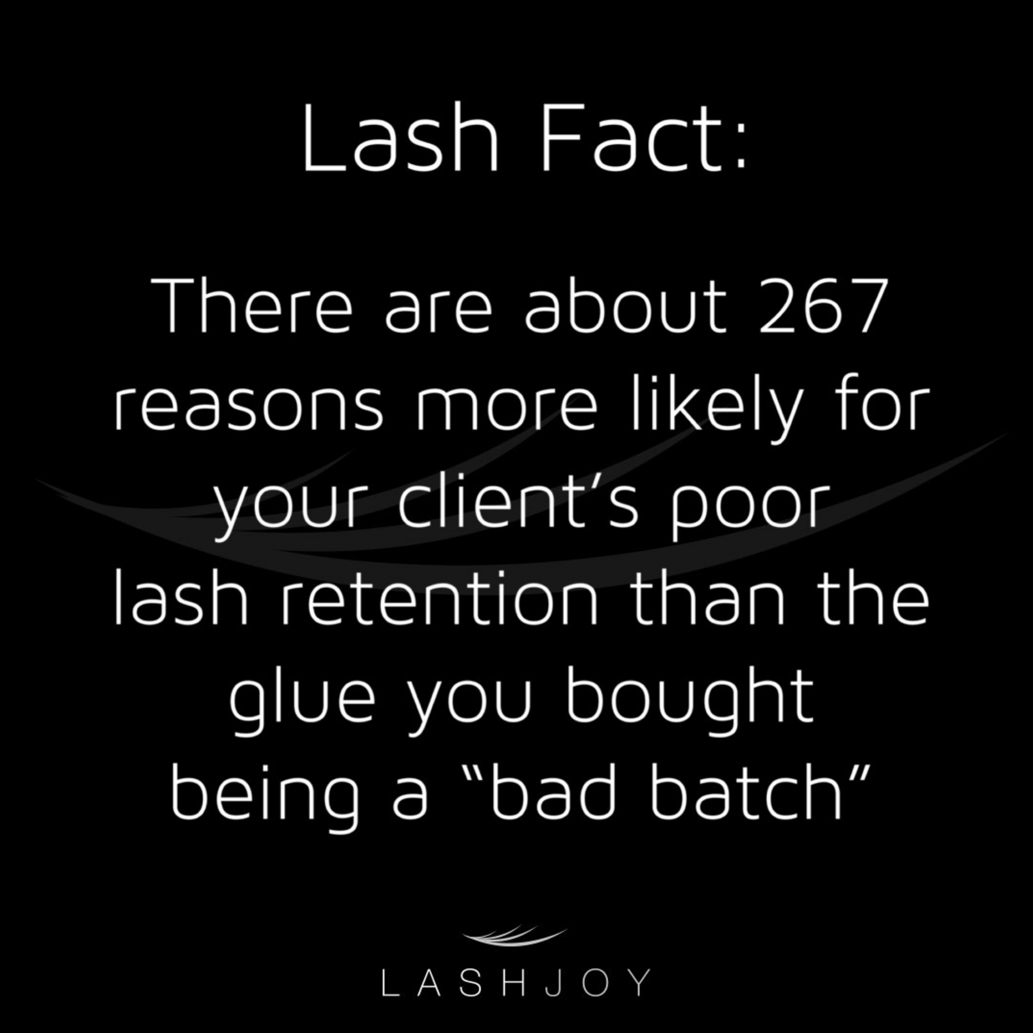 25 Reasons Why Your Client's Lash Retention Is Suffering